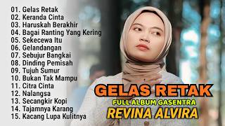 Download lagu GELAS RETAK - KERANDA CINTA || REVINA ALVIRA _ FULL ALBUM DANGDUT CLASIC GASENTRA TERBARU 2026 mp3