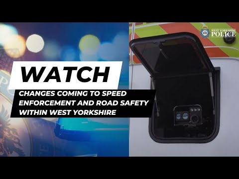 Changes Coming to Speed Enforcement and Road Safety within West Yorkshire