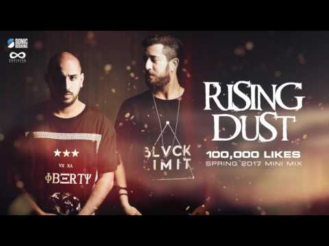 RISING DUST - 100K LIKES MINI MIX - - SPRING 2017 (Continues Mix)