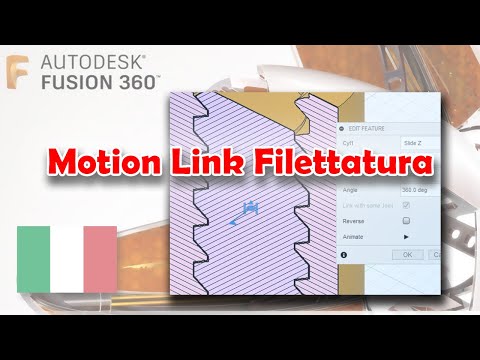 Motion Link Filettatura [Fusion 360 - Tutorial ITA]