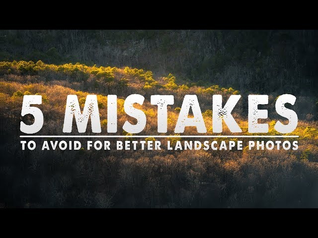 Landscape photography mistakes to avoid by mark denney