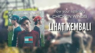 Download lagu CHICKEN WINGS POP PUNK - LIHAT KEMBALI mp3