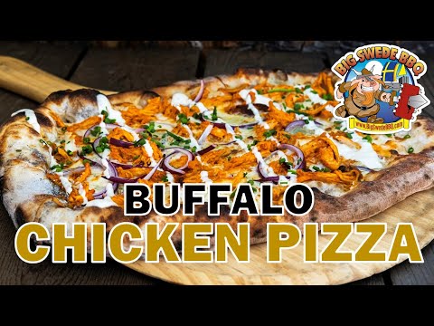 Buffalo Chicken Pizza | Wood Fired Pizza Oven Recipes