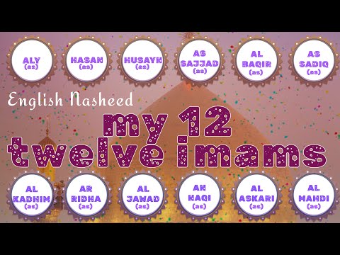 My Twelve Imams | English Nasheed