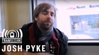 Josh Pyke - The Summer | Tram Sessions