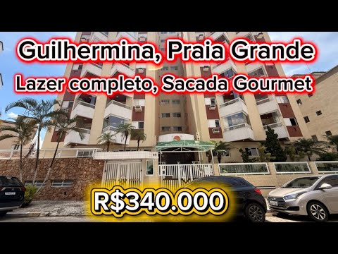 R$340,000 | Gourmet Balcony | Full Leisure Facilities | 250m from the Sea | Guilhermina, Praia Gr...