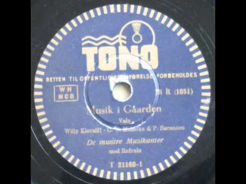 Musik i Gaarden, Vals - De muntre Musikanter 1940
