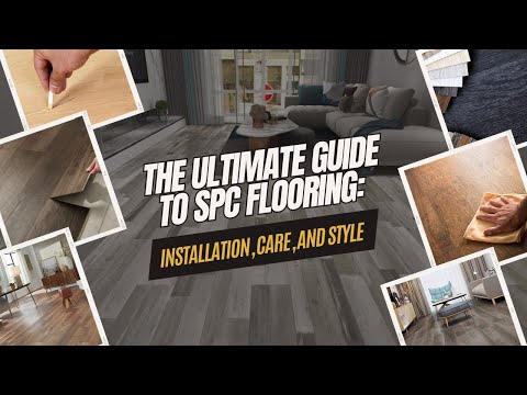 The Ultimate Guide to SPC Flooring | #dubai