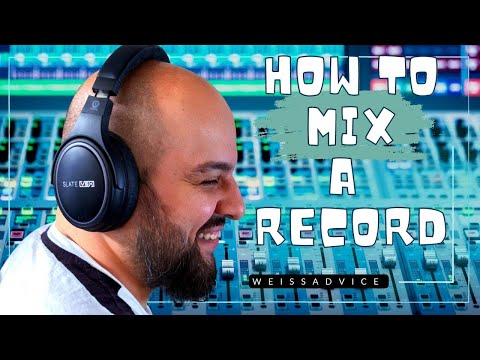 How To Mix A Record
