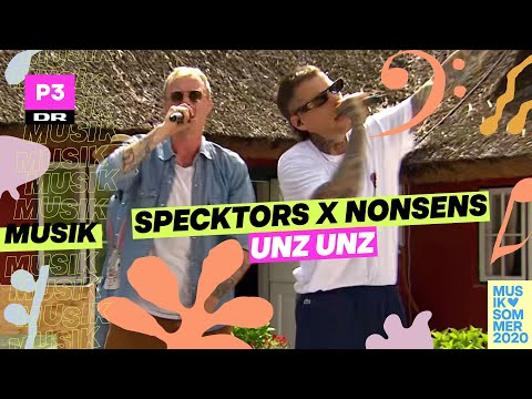 Specktors x Nonsens 'Unz Unz' | Musiksommer på P3