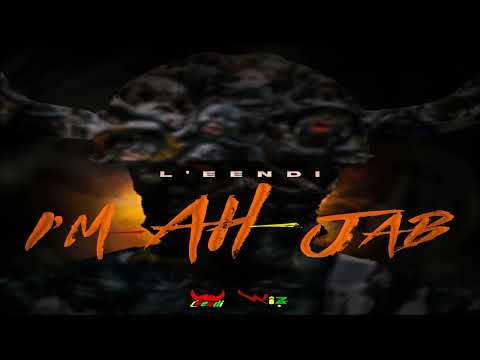 Leendi - I'm Ah Jab {Grenada}{Soca 2023}