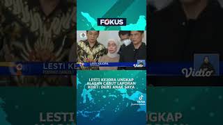 Lesti kejora ungkap alasan cabut laporan KDRT #trending