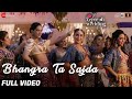 Bhangra Ta Sajda Full Video Veere Di Wedding Kareena Sonam Swara Shikha Neha Kakkar