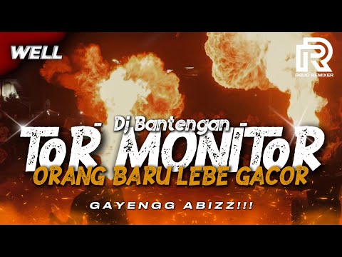 DJ BANTENGAN ‼️ TOR MONITOR KETUA - ORANG BARU LEBE GACOR STYLE SAKERA SIMPATIK FROM PAIJO REMIXER