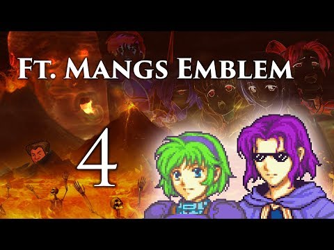 Part 4: Let's Play Ft. Mangs Emblem - "Wei-fu Forest"