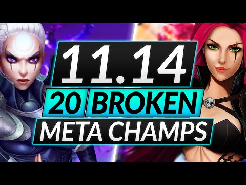 20 MOST BROKEN Champions to MAIN and RANK UP in 11.14 - Tips for Season 11 - LoL Guide