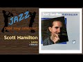 [Jazz] Scott Hamilton - Laura