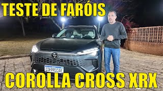 Toyota Corolla Cross XRX 2026 - Teste dos faróis e