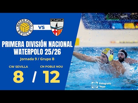 CW Sevilla VS CN Poble Nou - 25/26 Primera División Masculina - Jornada 9 (Resumen)