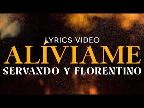 Servando y Florentino - Alíviame (Lyrics Video Oficial) - Latin World Music Group #venezuelanmusic