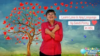 Learn Love in Any Language by Sandi Patty in ASL