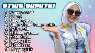 Download lagu FULL ALBUM TERBARU 2026 OTING SAPUTRI KANGGO SENOK - GERONG - BUAYA NGOSED  mp3