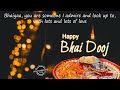Bhai Dooj Status Bhai Duj Status Bhai Dooj Song Bhai Duj Song Happy Bhai Dooj