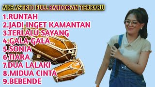 Download lagu ADE ASTRID - RUNTAH | FULL ALBUM BAJIDORAN mp3 Download lagu ADE ASTRID - RUNTAH | FULL ALBUM BAJIDORAN mp3