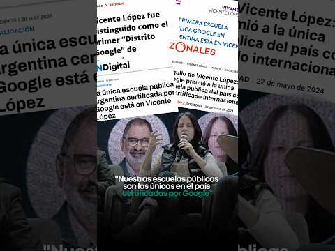 Vicente López, el primer Distrito Google de Argentina💻#vicentelopez  #DistritoGoogle #política