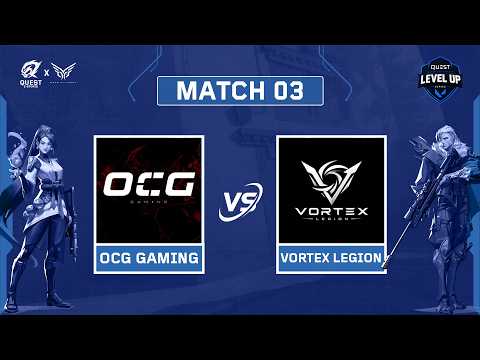 OCG vs Vortex Legion | Quest Level Up Series AUG | Round 02 Match 03