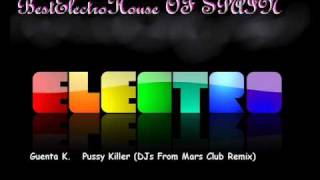 Guenta K.   Pussy Killer (DJs From Mars Club Remix).wmv