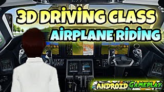 3d Driving Class Airplane Riding - 2020 Update - Android Gameplay - Car Games - 3D Driving Class