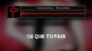 Indochine - Paradize (lyric)