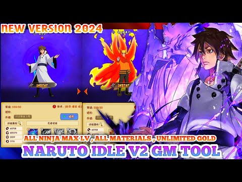 Naruto Idle V2 New Version Server GM No CDK - Full Gm Tools , All Ninja Lv Max , All Materials