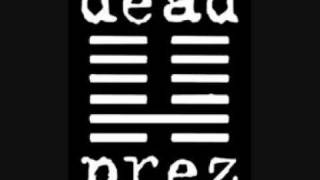 Dead Prez - Look around