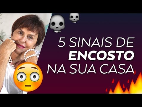 5 Sinais de Encosto na Sua Casa, por Márcia Fernandes