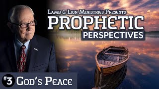 God's Peace | Prophetic Perspectives #3