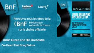 Urbie Green and His Orchestra - I've Heard That Song Before