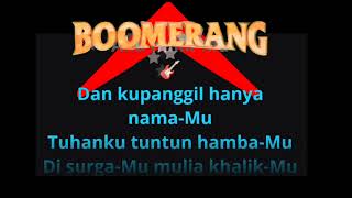 Download lagu boomerang - milikmu (karaoke) mp3 Download lagu boomerang - milikmu (karaoke) mp3