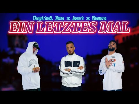 Capital Bra & Samra feat. Azet - Ein letztes Mal (Remix by SunRoxx RMX) [prod. by YenoBeatz]