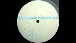 Daniel Paul - Outta Space (Meitz Remix Dub) [Mermaid, 2001]