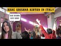 Chants And Charm Experiencing Hare Krishna Kirtan In Italy