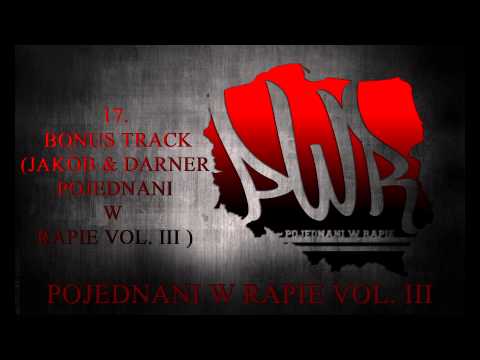 17  BONUS TRACK JAKÓB & DARNER    POJEDNANI W RAPIE VOL  III
