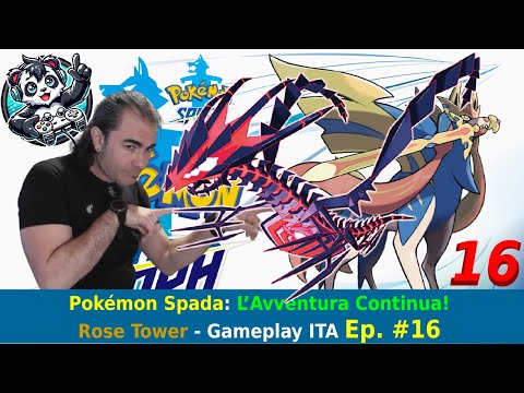 ✨Pokémon Spada: L’Avventura Continua! Affrontiamo la Rose Tower Gameplay ITA Ep. 16 🐾