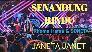 Download lagu ' Senandung rindu ' JANETA JANET Bersama Rhoma irama & SONETA mp3