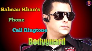 Bodyguard Salman Khans Phone Call Ringtone  new ph