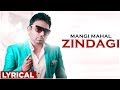 Zindagi Official Lyrical Mangi Mahal Latest Punjabi Sad Song 2020