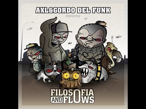 AXL y Gordo del funk - 11 - Colapsus (con Rapsusklei y Original Juan)  (Filosofía y flows) (2013)