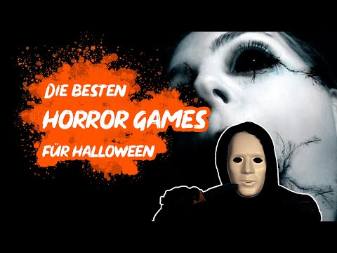 Die besten Horror Games für Halloween
