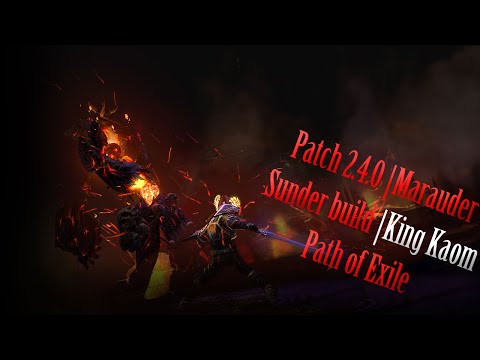 Path of Exile | King Kaom | Sunder Marauder Build Patch 2.4.0